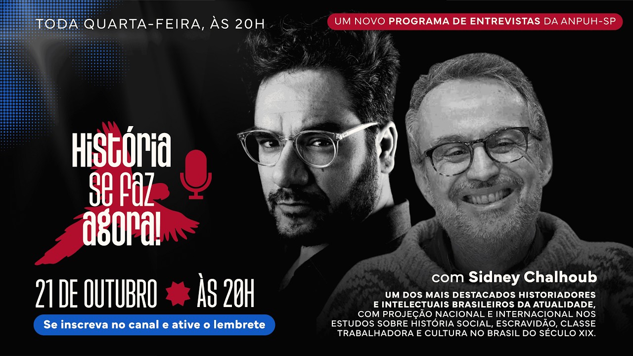“História se faz agora!” já tem duas entrevistas disponíveis no YouTube da ANPUH-SP
